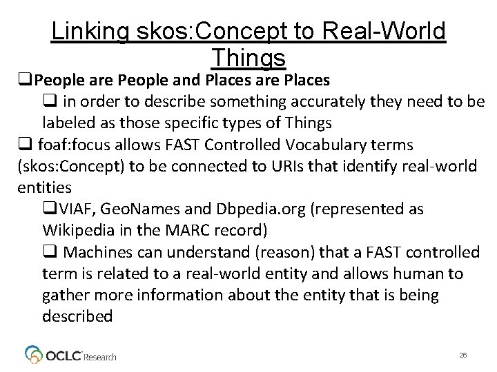 Linking skos: Concept to Real-World Things q. People are People and Places are Places