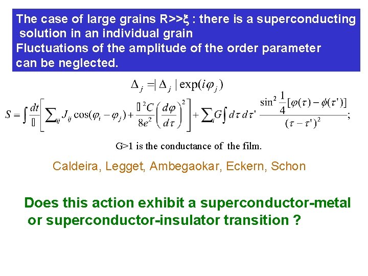 The case of large grains R>>x : there is a superconducting solution in an