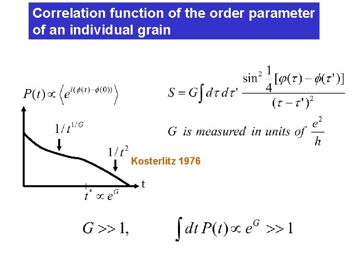 Correlation function of the order parameter of an individual grain Kosterlitz 1976 t 