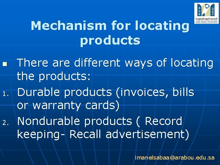 Mechanism for locating products n 1. 2. There are different ways of locating the