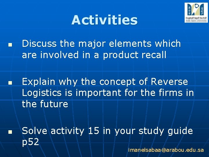 Activities n n n Discuss the major elements which are involved in a product