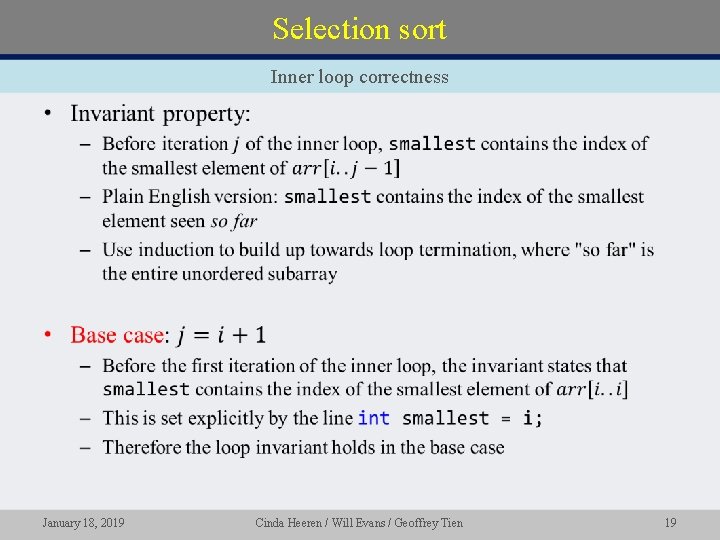 Selection sort Inner loop correctness • January 18, 2019 Cinda Heeren / Will Evans