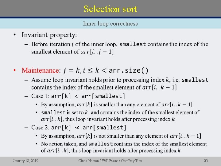Selection sort Inner loop correctness • January 18, 2019 Cinda Heeren / Will Evans