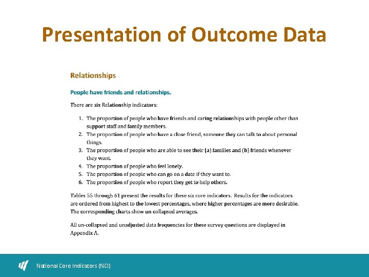 Presentation of Outcome Data National Core Indicators (NCI) 