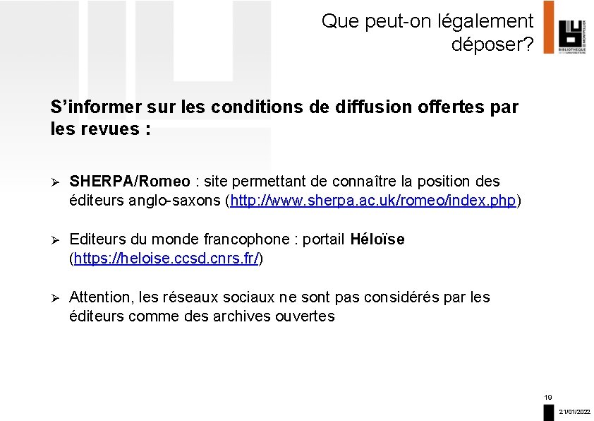 Que peut-on légalement déposer? S’informer sur les conditions de diffusion offertes par les revues