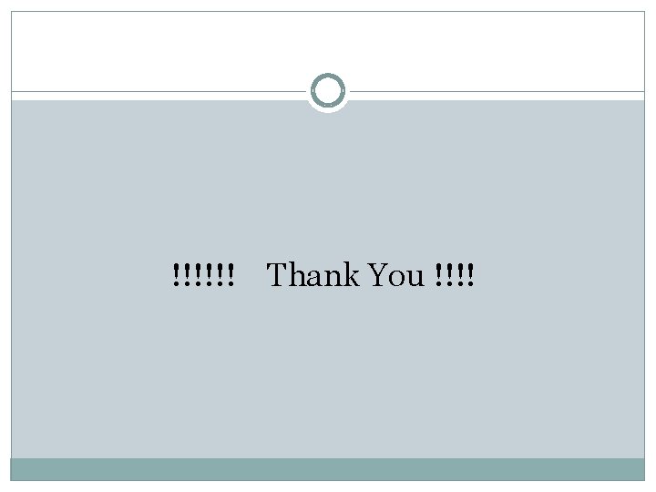 !!!!!! Thank You !!!! 