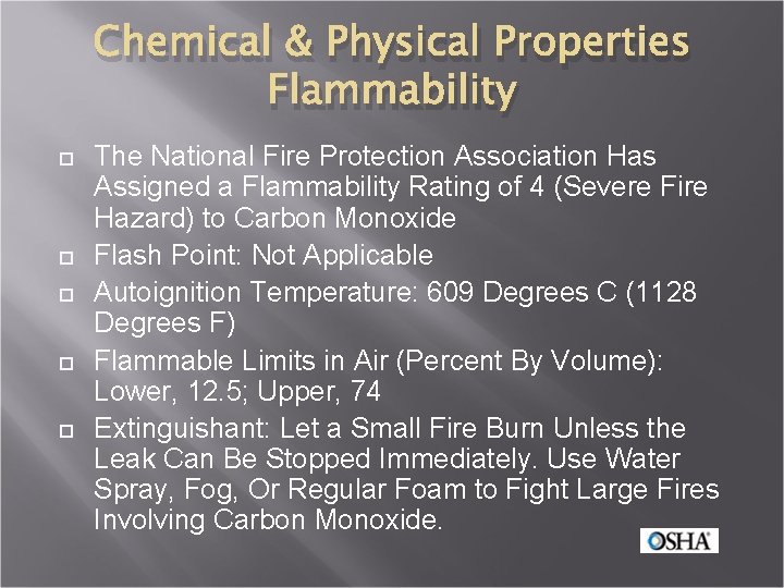 Chemical & Physical Properties Flammability The National Fire Protection Association Has Assigned a Flammability