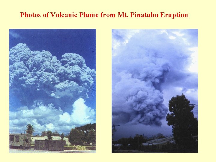 Photos of Volcanic Plume from Mt. Pinatubo Eruption 