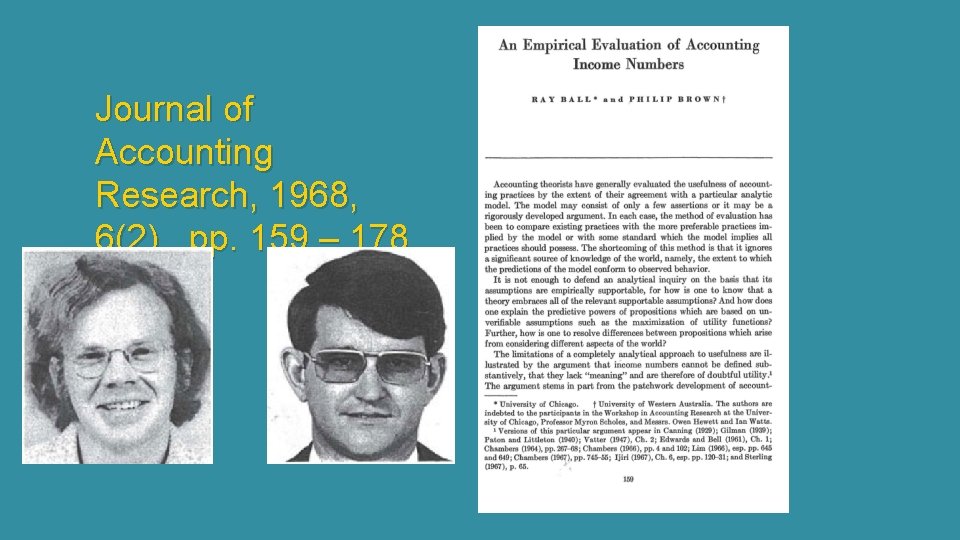 Journal of Accounting Research, 1968, 6(2), pp. 159 – 178. 