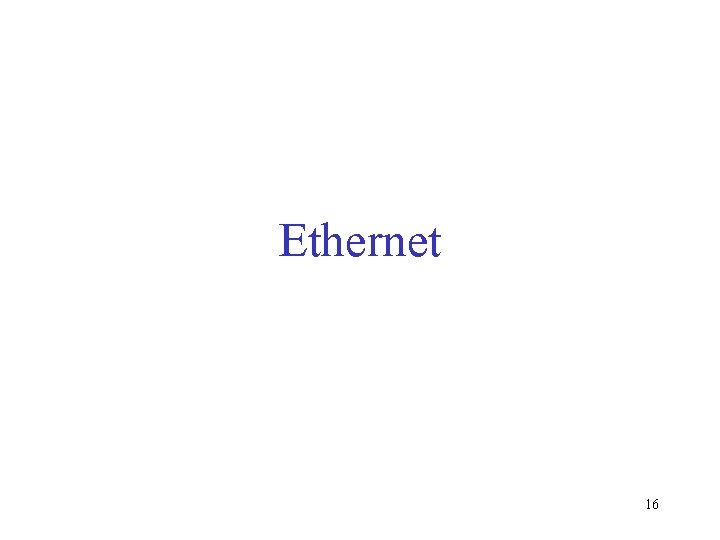 Ethernet 16 