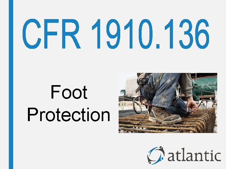 Foot Protection 