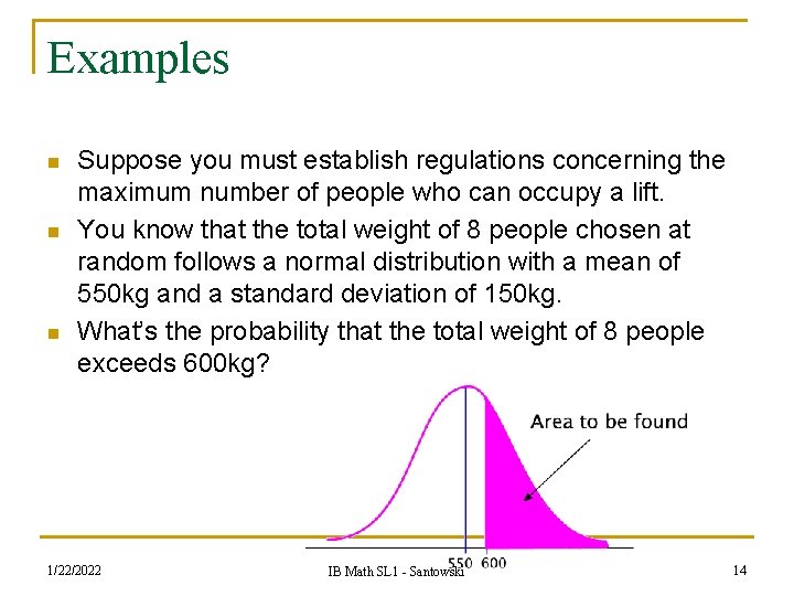 Examples n n n Suppose you must establish regulations concerning the maximum number of Examples n n n Suppose you must establish regulations concerning the maximum number of
