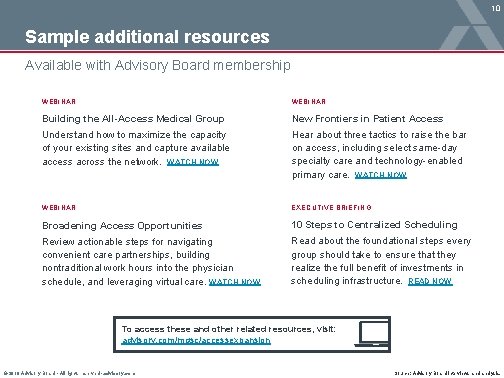 10 Sample additional resources Available with Advisory Board membership WEBINAR Building the All-Access Medical 10 Sample additional resources Available with Advisory Board membership WEBINAR Building the All-Access Medical