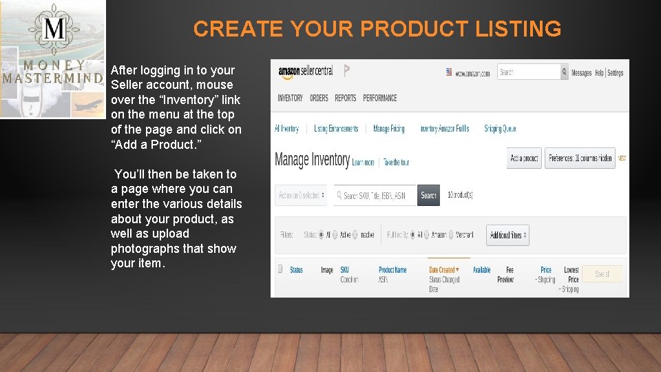 CREATE YOUR PRODUCT LISTING After logging in to your Seller account, mouse over the