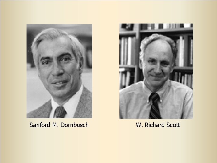 Sanford M. Dornbusch W. Richard Scott 