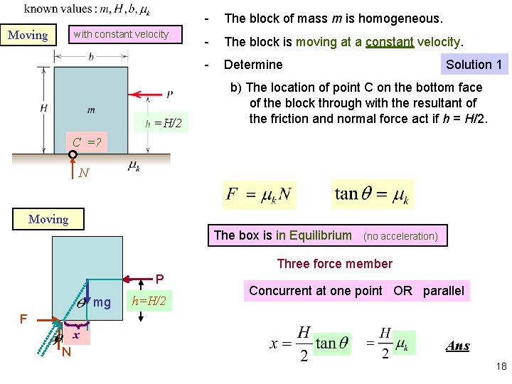Moving with constant velocity =H/2 - The block of mass m is homogeneous. -