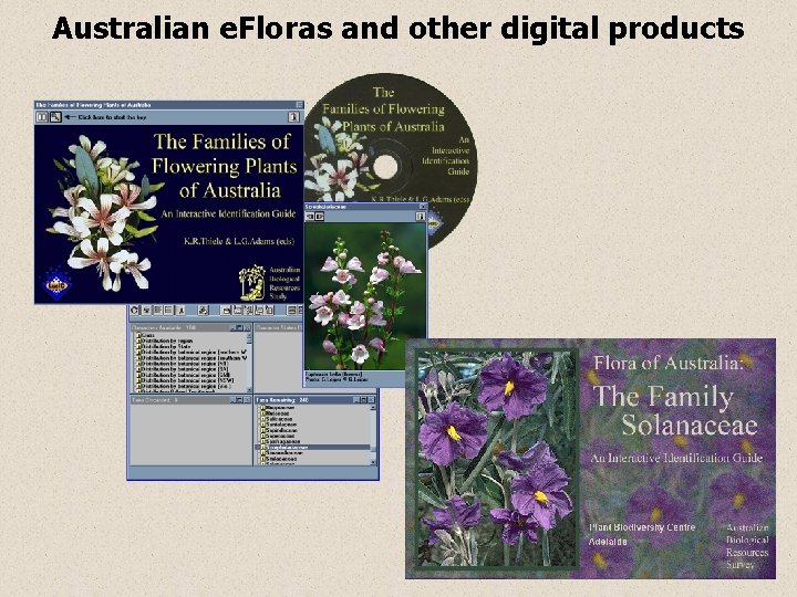 Australian e. Floras and other digital products 