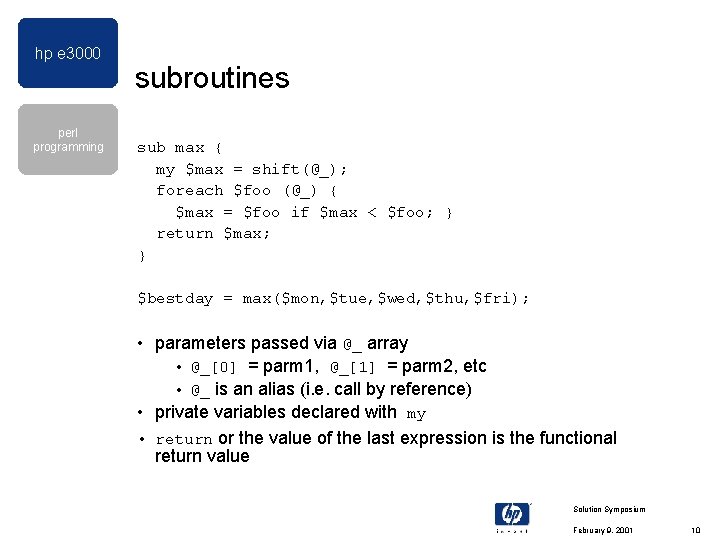 hp e 3000 perl programming subroutines sub max { my $max = shift(@_); foreach hp e 3000 perl programming subroutines sub max { my $max = shift(@_); foreach