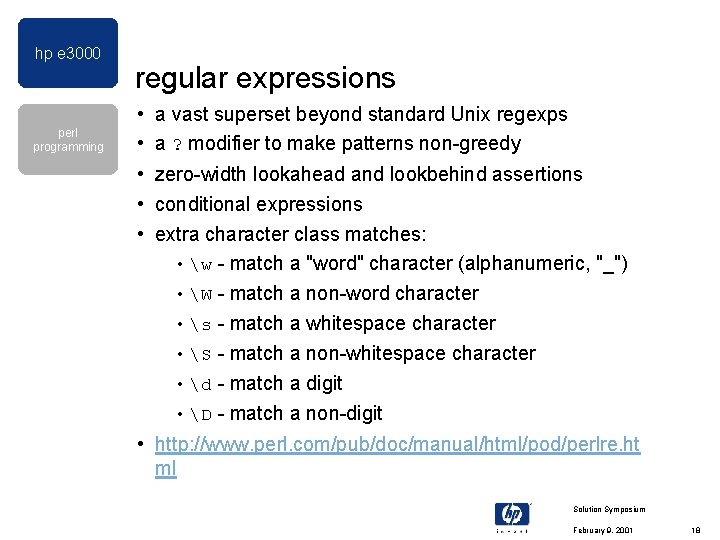 hp e 3000 perl programming regular expressions • a vast superset beyond standard Unix hp e 3000 perl programming regular expressions • a vast superset beyond standard Unix