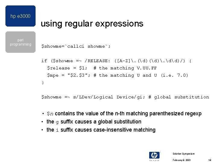 hp e 3000 perl programming using regular expressions $showme=`callci showme`; if ($showme =~ /RELEASE: hp e 3000 perl programming using regular expressions $showme=`callci showme`; if ($showme =~ /RELEASE: