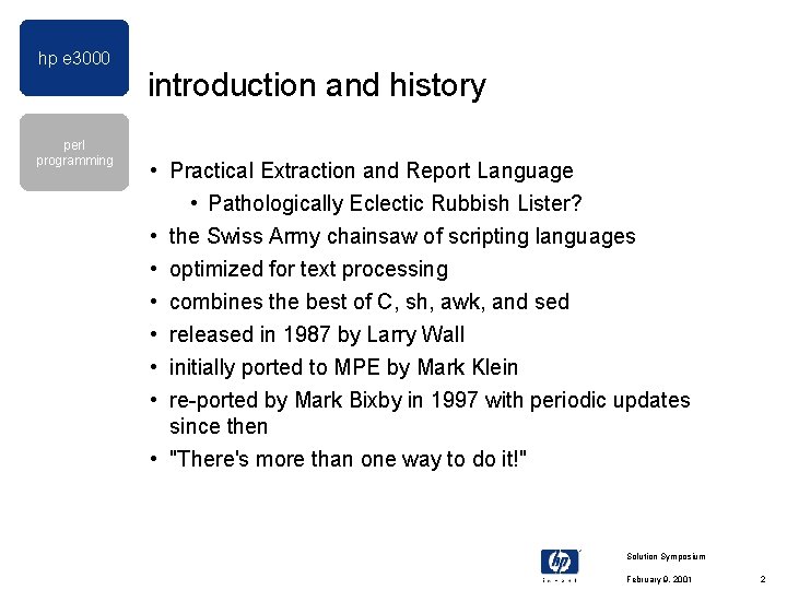 hp e 3000 perl programming introduction and history • Practical Extraction and Report Language hp e 3000 perl programming introduction and history • Practical Extraction and Report Language