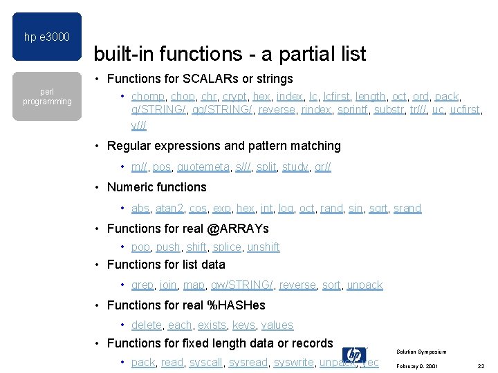 hp e 3000 built-in functions - a partial list • Functions for SCALARs or hp e 3000 built-in functions - a partial list • Functions for SCALARs or