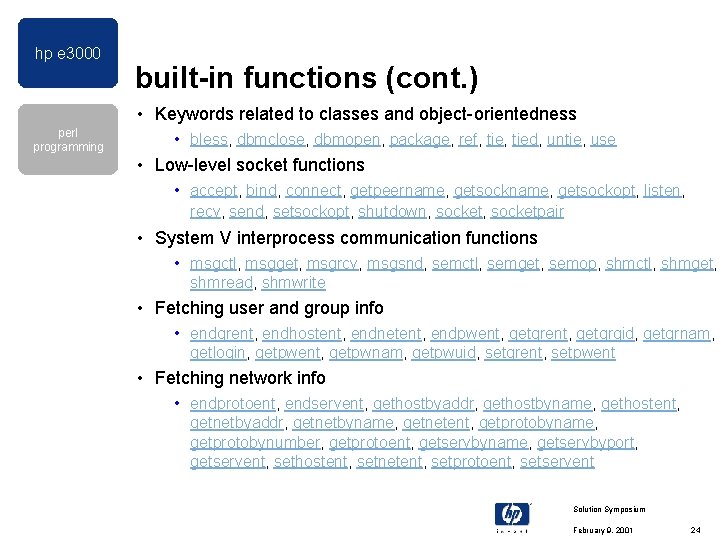 hp e 3000 built-in functions (cont. ) • Keywords related to classes and object-orientedness hp e 3000 built-in functions (cont. ) • Keywords related to classes and object-orientedness