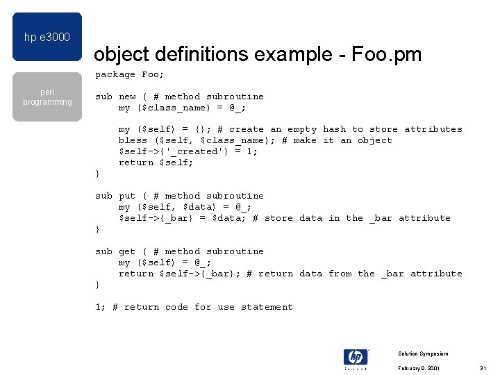 hp e 3000 object definitions example - Foo. pm package Foo; perl programming sub hp e 3000 object definitions example - Foo. pm package Foo; perl programming sub