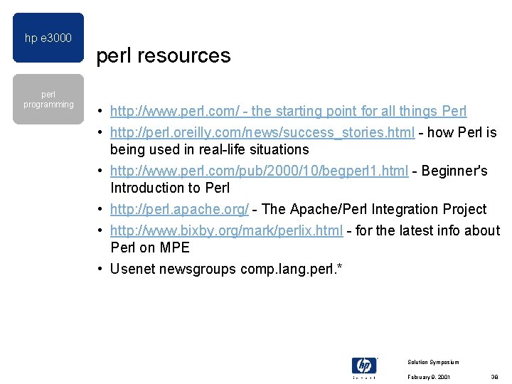 hp e 3000 perl programming perl resources • http: //www. perl. com/ - the hp e 3000 perl programming perl resources • http: //www. perl. com/ - the