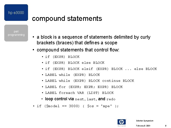 hp e 3000 perl programming compound statements • a block is a sequence of hp e 3000 perl programming compound statements • a block is a sequence of