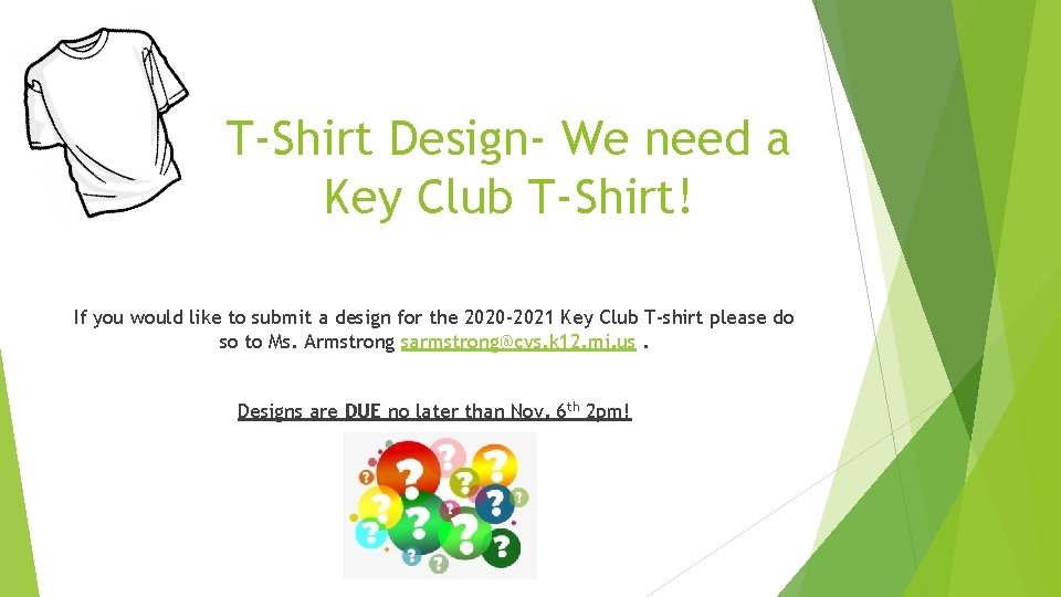 T-Shirt Design- We need a Key Club T-Shirt! If you would like to submit