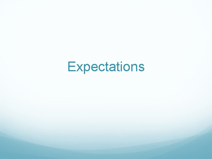 Expectations 