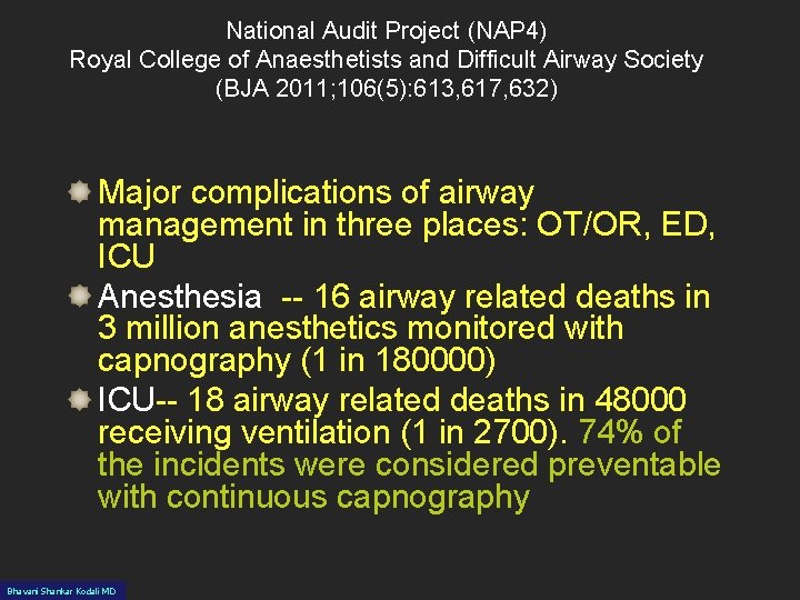 National Audit Project (NAP 4) Royal College of Anaesthetists and Difficult Airway Society (BJA