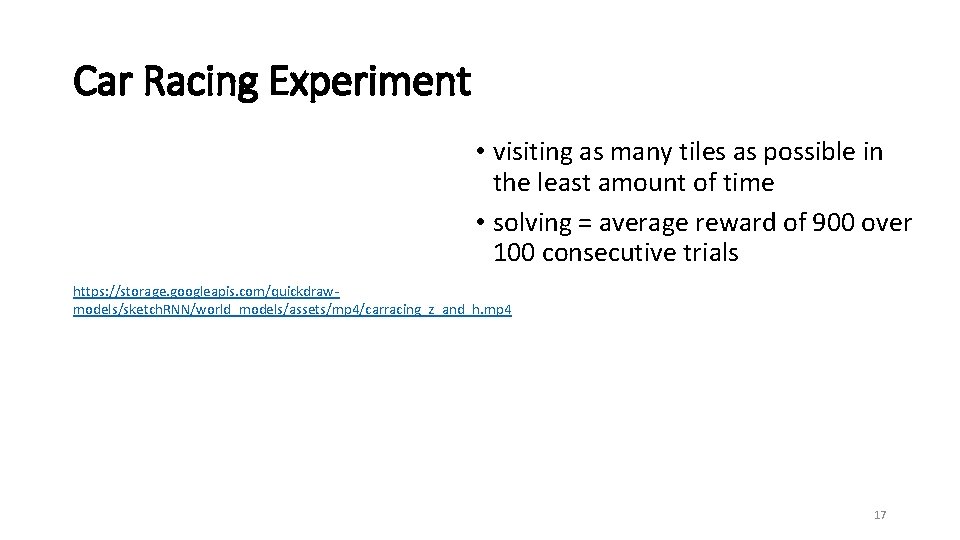 Car Racing Experiment • visiting as many tiles as possible in the least amount