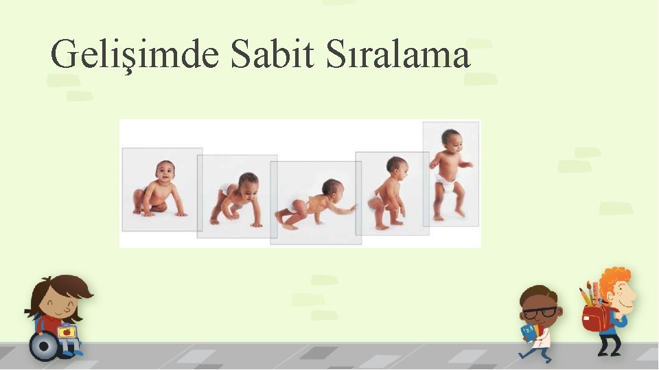 Gelişimde Sabit Sıralama 