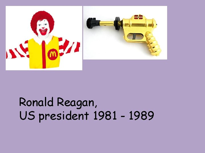 Ronald Reagan, US president 1981 - 1989 