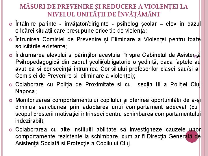 MĂSURI DE PREVENIRE ȘI REDUCERE A VIOLENȚEI LA NIVELUL UNITĂȚII DE ÎNVĂȚĂM NT Întâlnire