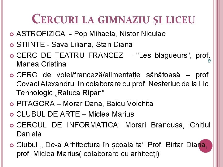 CERCURI LA GIMNAZIU ȘI LICEU ASTROFIZICA - Pop Mihaela, Nistor Niculae STIINTE - Sava