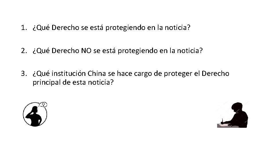 1. ¿Qué Derecho se está protegiendo en la noticia? 2. ¿Qué Derecho NO se