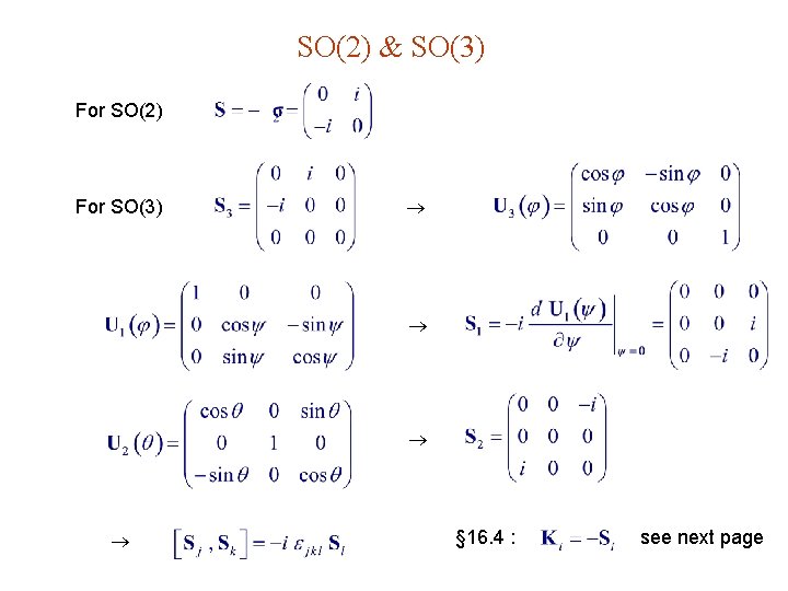 SO(2) & SO(3) For SO(2) For SO(3) § 16. 4 : see next page SO(2) & SO(3) For SO(2) For SO(3) § 16. 4 : see next page