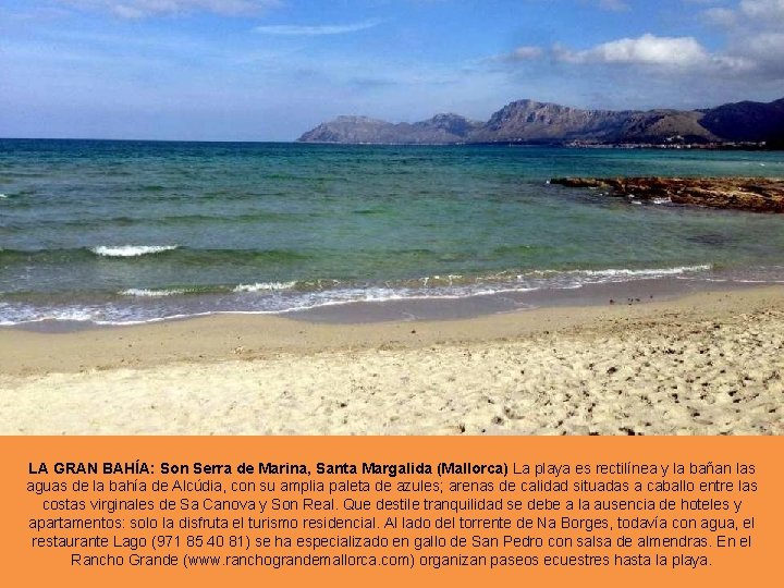LA GRAN BAHÍA: Son Serra de Marina, Santa Margalida (Mallorca) La playa es rectilínea