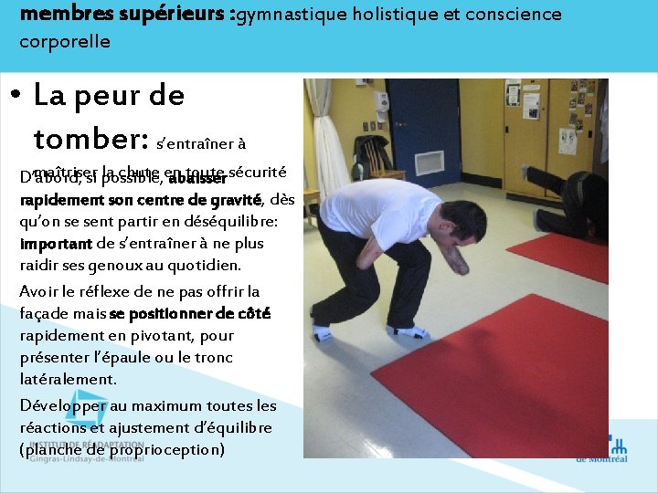 membres supérieurs : gymnastique holistique et conscience corporelle • La peur de tomber: s’entraîner