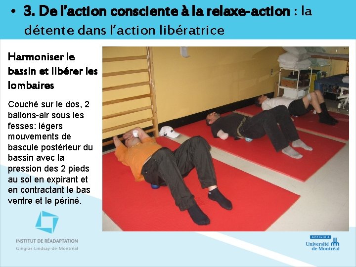  • 3. De l’action consciente à la relaxe-action : la détente dans l’action