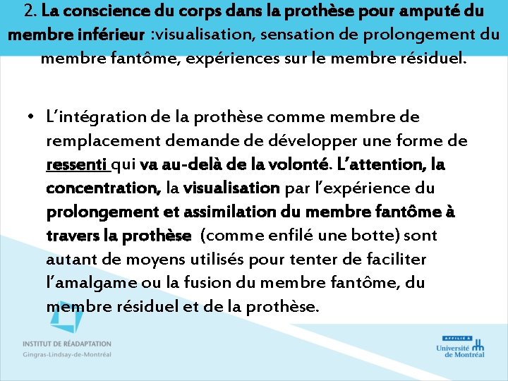 2. La conscience du corps dans la prothèse pour amputé du membre inférieur :