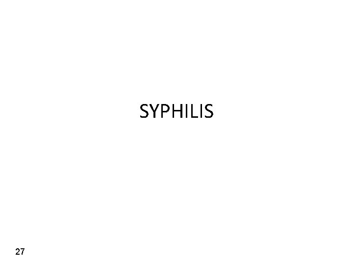 SYPHILIS 27 