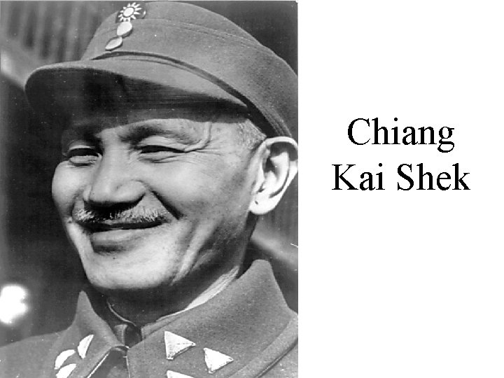 Chiang Kai Shek 