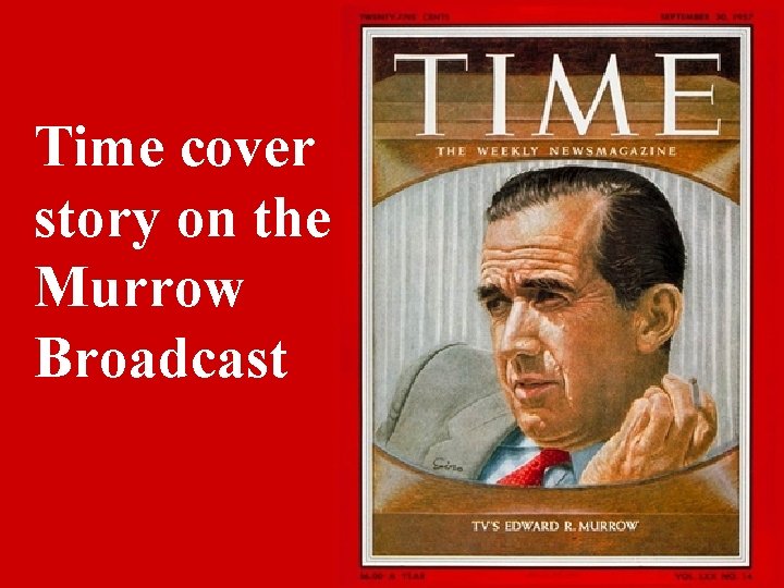 Time cover story on the Murrow Broadcast 