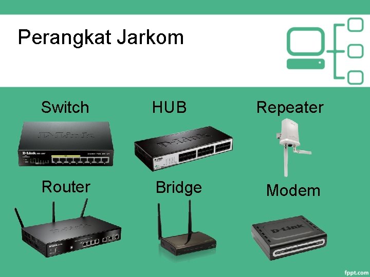 Perangkat Jarkom Switch HUB Router Bridge Repeater Modem 