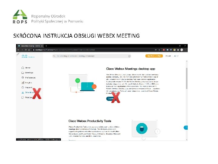 SKRÓCONA INSTRUKCJA OBSŁUGI WEBEX MEETING X X 