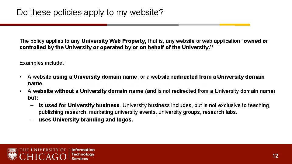 Do these policies apply to my website? The policy applies to any University Web